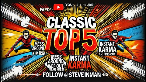 Classic Top 5 (Part 1) | FAFO Moments & Instant Karma