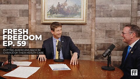 Episode 59: Putting Americans Back in Charge of Their Health Care