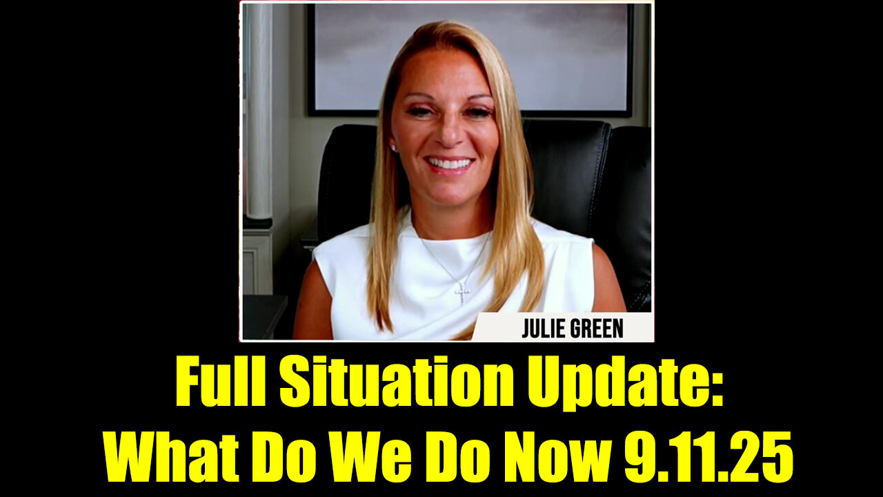 Jul. Full Situation Update - What Do We Do Now 9.11.25