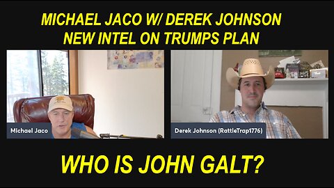 JACO W/ Derek Johnson on President Trumps war plans & revealing MAGA infiltrators. WHO IS John Galt?