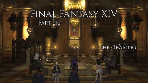 Final Fantasy XIV Part 212 - The Hearing