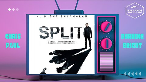 Badlands Story Hour Ep 133: Split