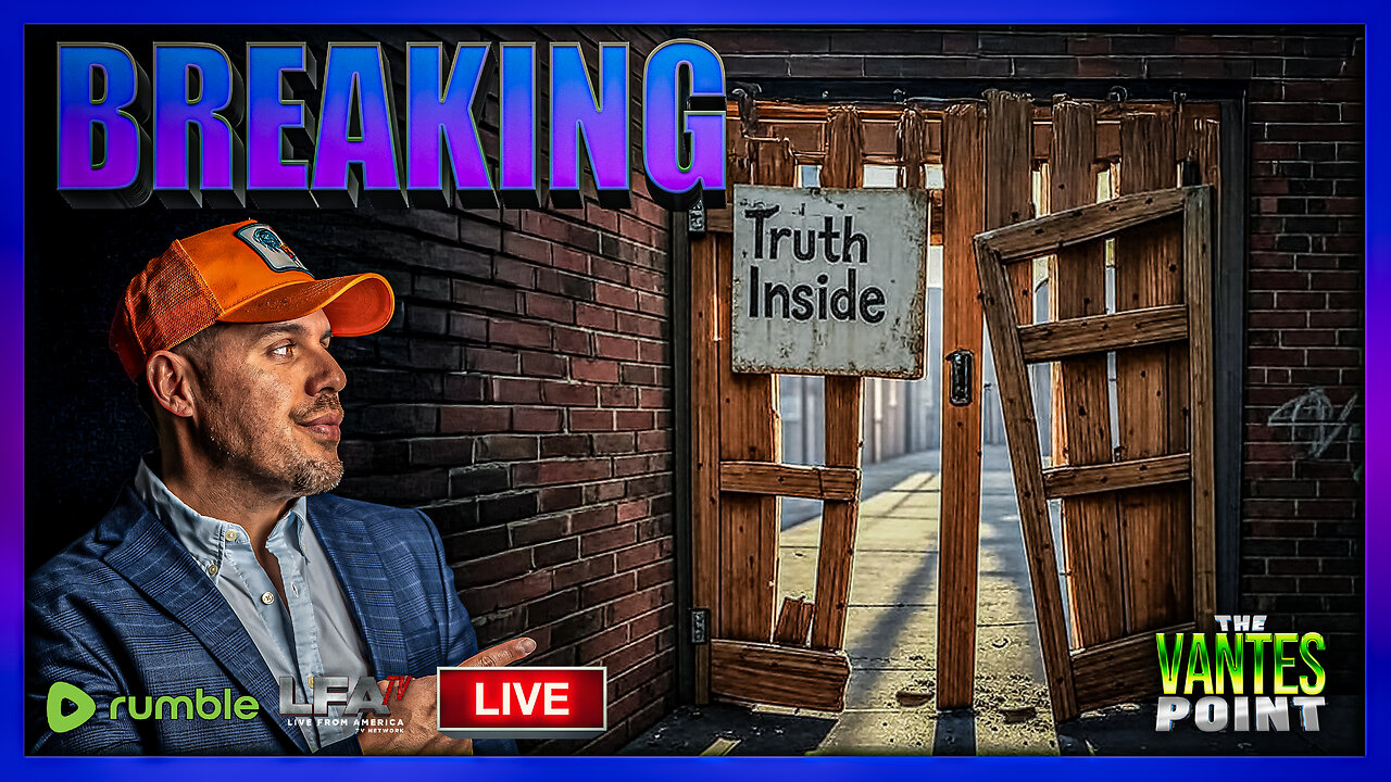 BREAKING | THE VANTES POINT 7.10.25 6PM