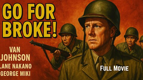 Go for Broke! | English Full Movie | Drama History War