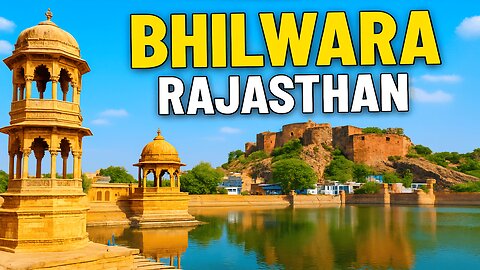 Bhilwara Rajasthan | The Textile City with Royal Heritage & Hidden Gems!