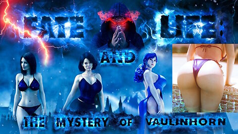 Fate and Life: The Mystery of Vaulinhorn