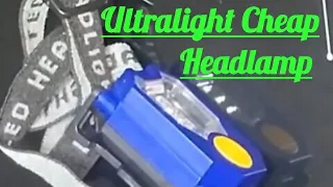 ultralight budget cheapest led headlamp review