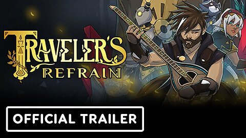 Traveler's Refrain - Official Release Date Trailer