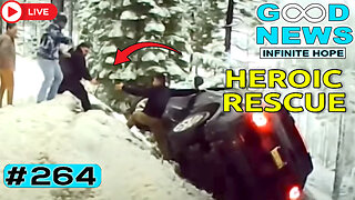 Heroic Rescue & Everyday Heroes | GOOD NEWS – Infinite Hope #264