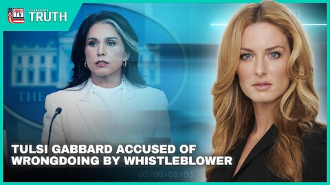 TULSI GABBARD ACCUSED OF WRONGDOING BY CLASSIFIED WHISTLEBLOWER