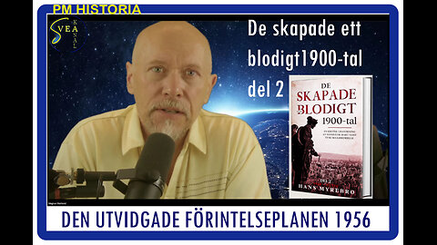 Svea Kanal Historia 21: CIA:s utvidgade förintelseplan 1956