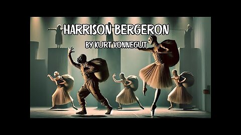 Harrison Bergeron" by Kurt Vonnegut (Full Audiobook w/ Text)