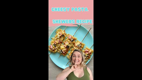 Cheesy Pasta Skewers: The Ultimate Party Snack!