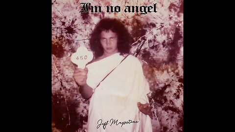 Jeff Mapstone - I'm no angel (short clip)