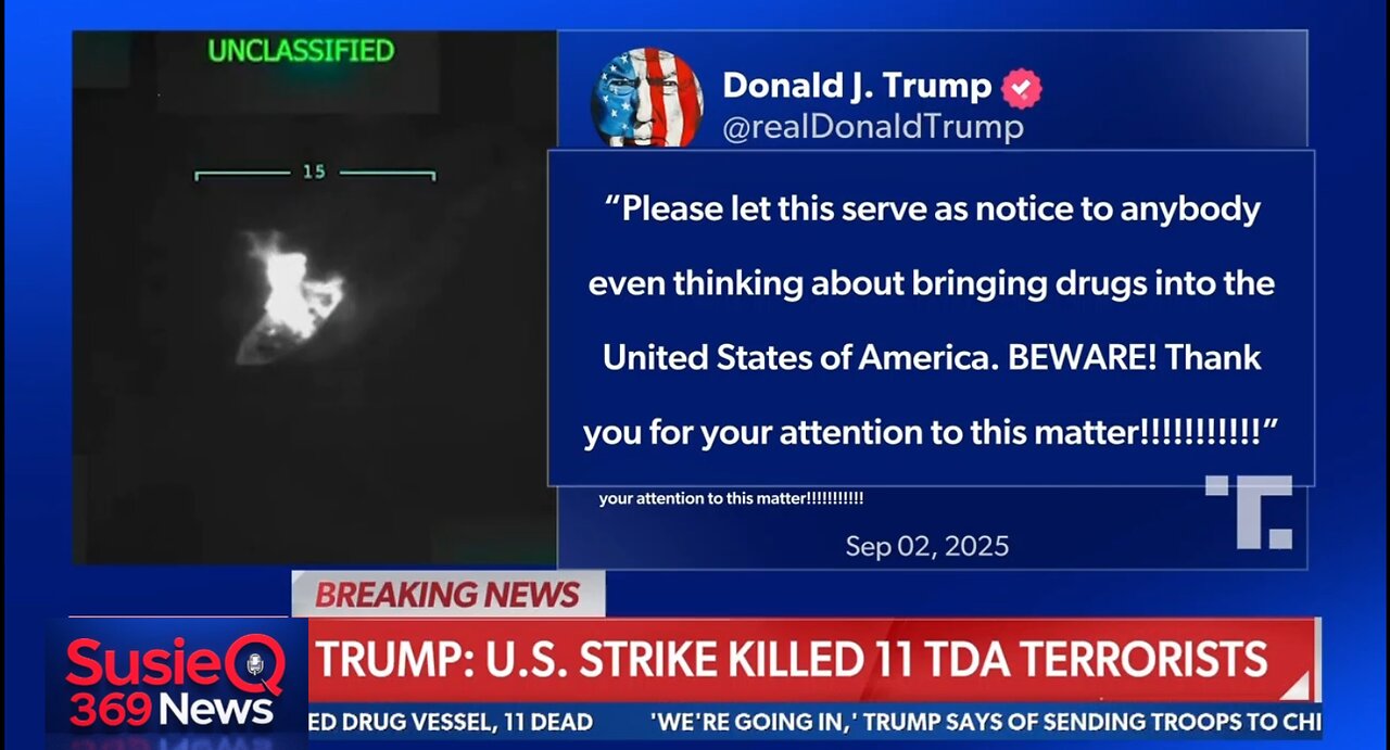 TRUMP: U.S. STRIKE KILLED 11 TDA TERRORISTS