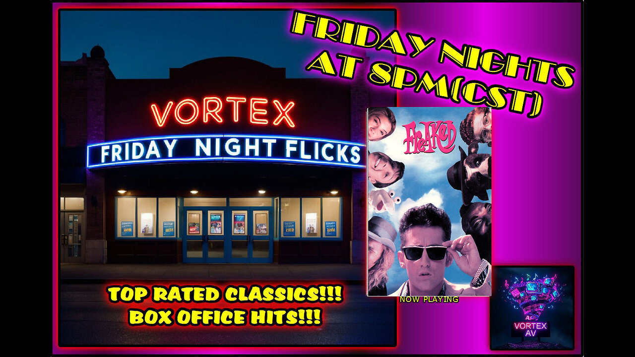 Vortex Friday Night Flicks