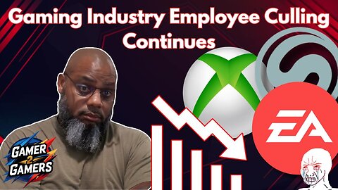 Gaming Industry Correction Underway: Layoff Bloodbath Continues