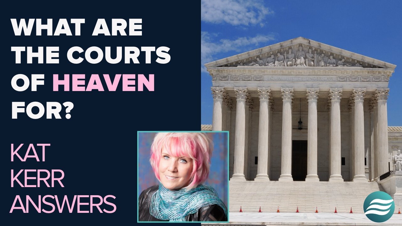 Kat Kerr: What Are The Courts Of Heaven For? | Sep 3 2025