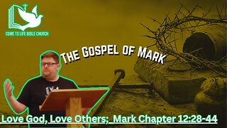 Love God, Love Others in that order: Mark 12:28-44