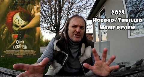 Clown in a Cornfield 2025 Horror/Thriller Movie Review