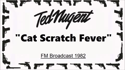 Ted Nugent - Cat Scratch Fever (Live in Detroit, Michigan 1982) FM Broadcast