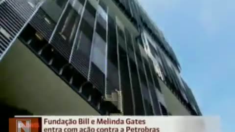 2015 - FUNDAÇÃO BILL GATES ENTRA COM AÇÃO CONTRA PETROBRÁS POR PERDAS COM AÇÕES DEVIDO A CORRUPÇÃO