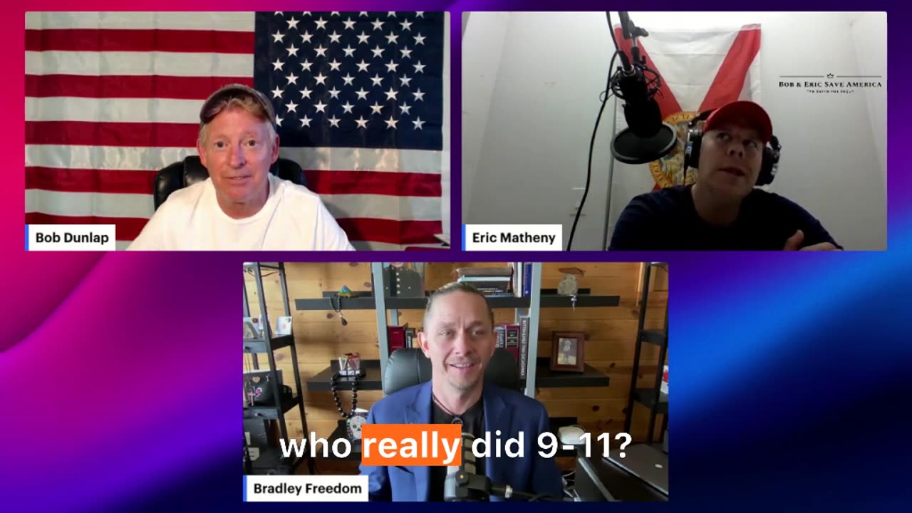 Eric Matheny and Bradley Freedom Ask the Forbidden Question Everyone's Too Afraid to Revisit Who Really Did 9-11