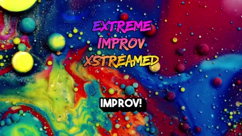 Extreme Improv Xstreamed #646 October 22nd 2025