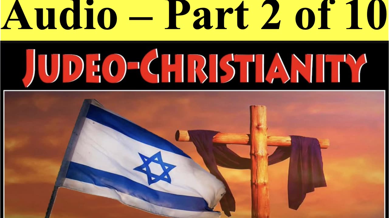 JUDEO CHRISTIANITY PART 2 OF 10