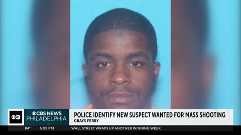 Philadelphia police identify new black suspect wanted in connection with Grays Ferry mass shooting