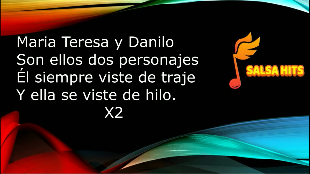 María Teresa y Danilo Hansel y Raúl Letra