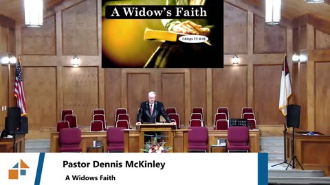 Pastor Dennis McKinley // A Widows Faith