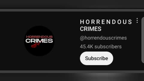 JOIN US HERE on YOUTUBE! SUBSCRIBE! HORRENDOUS CRIMES