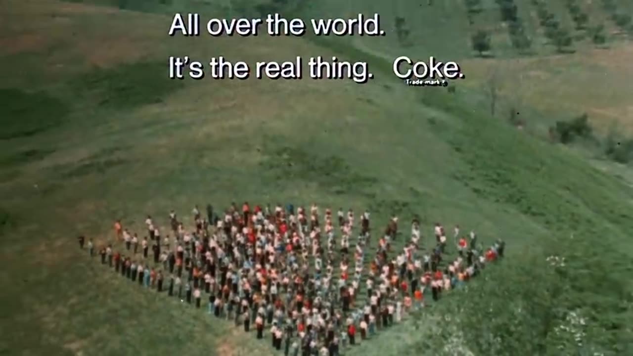 Classic "Hilltop" Ad (Coca-Cola)