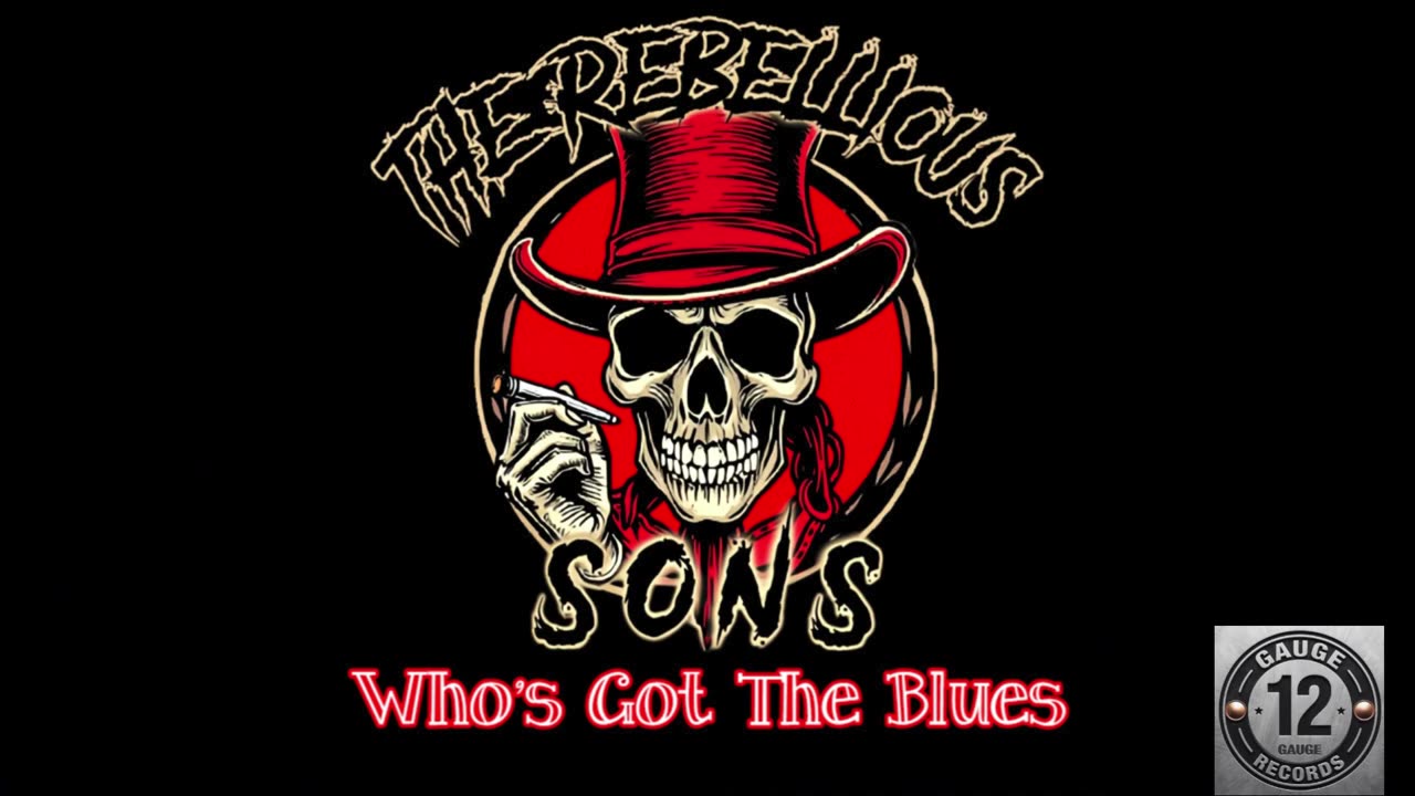Who's got the blues - The Rebellious Sons (Audio only)