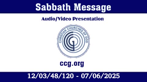 Sabbath Message (Audio) for 12/03/48/120 - 07/06/2025