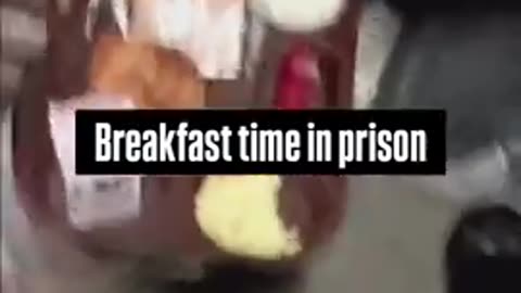 This is what breakfast is like in prison