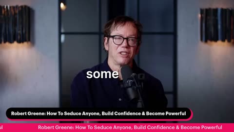 Robert Greene: How To Seduce Anyone, Build Confidence & Become Powerful