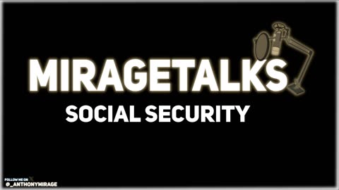 MirageTalks: Why I'm NOT INVESTING in SOCIAL SECURITY