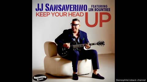 JJ Sansaverino - Keep Your Head Up (Radio Version)