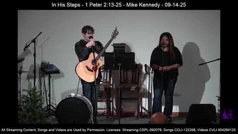 In His Steps - 1 Peter 2:13-25 - Mike Kennedy - 09-14-25