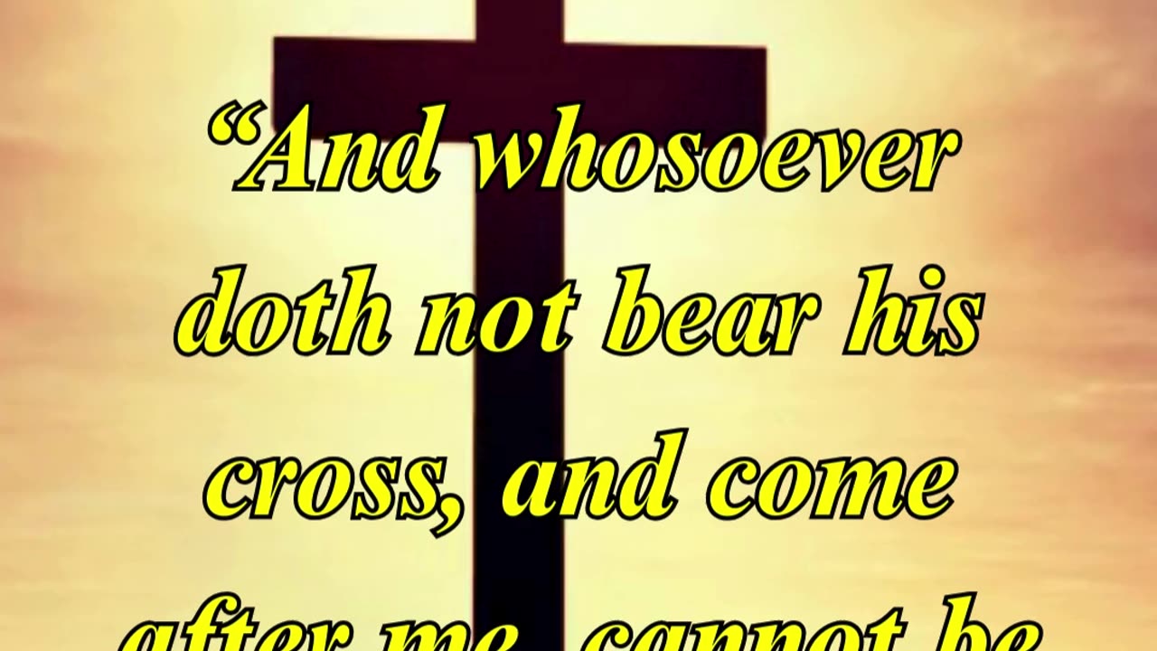 Luke 14:27