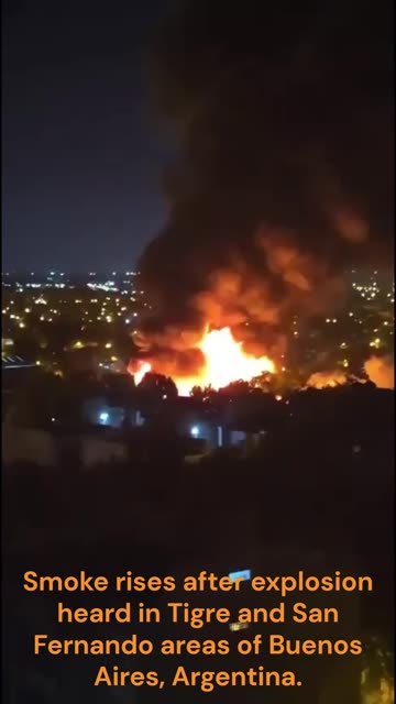 Smoke rises after explosion heard in Tigre and San Fernando areas of Buenos Aires, Argentina.