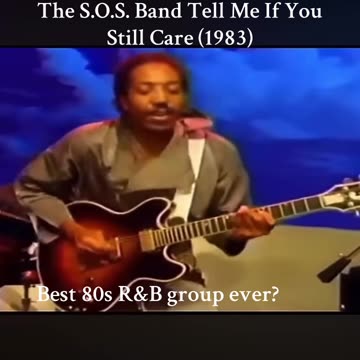 The S.O.S. Band Tell Me If You Still Care (1983)