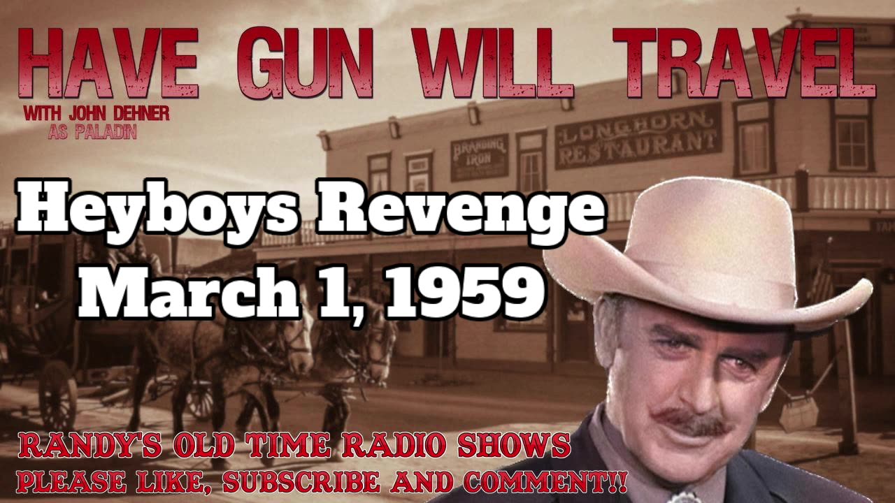 59-03-01 Have Gun Will Travel (015) Heyboys Revenge