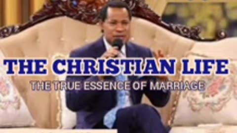 The Christian Life (The Truth About Marriage) – Pastor Chris Oyakhilome