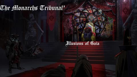 The Monarch's Tribunal - Illusions of Gaia