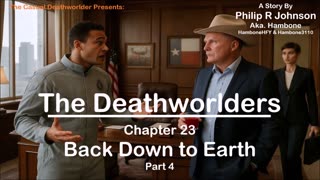 The Deathworlders - Chapter 23 - Back Down to Earth - Part 4