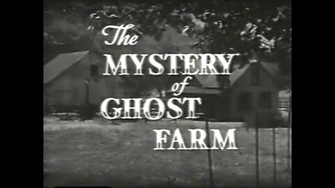 Serial: Hardy Boys: Mystery of Ghost Farm