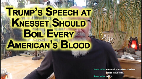 Trump’s Performance at Knesset in Tel Aviv, Israel Should Have Boiled Every American’s Blood: MAGA